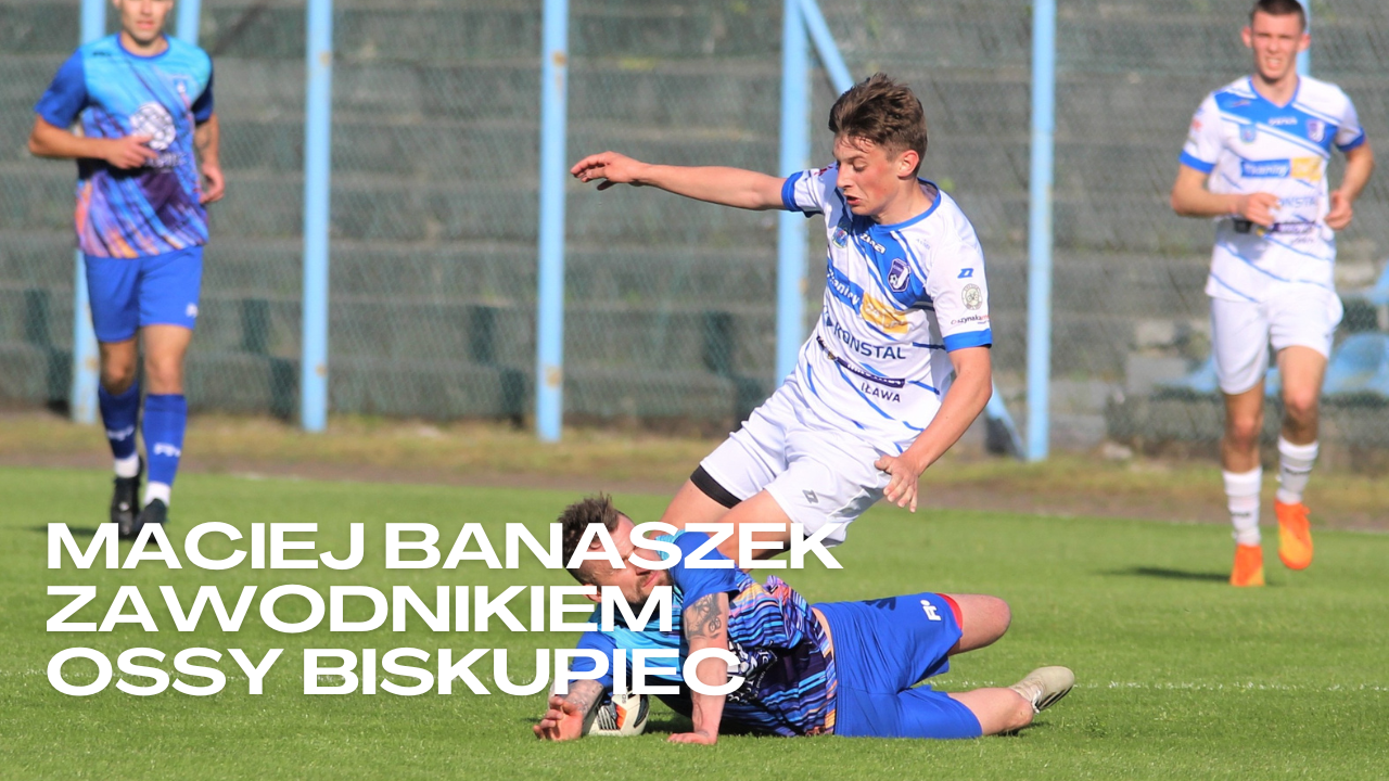 Maciej Banaszek w Ossie Biskupiec