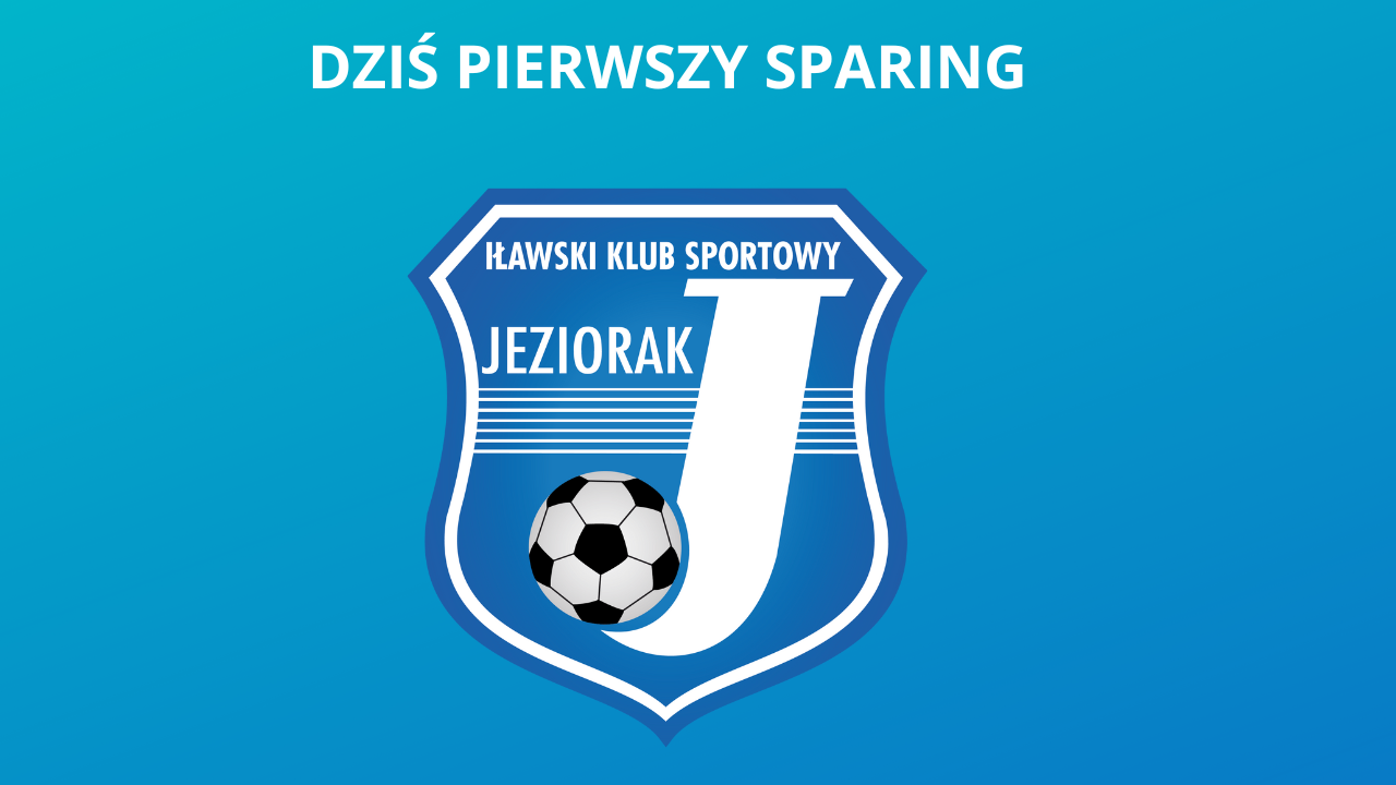 Dziś pierwszy sparing. Przed meczem z Unią Wąbrzeźno