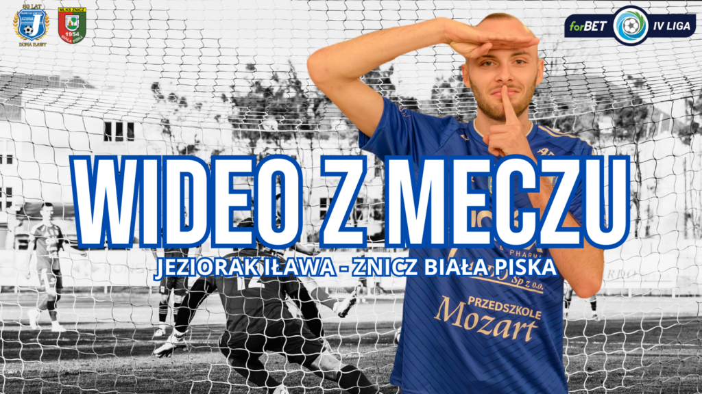 Konferencja prasowa i gole z meczu Jeziorak Iława – Znicz Biała Piska 1:2 (0:2)