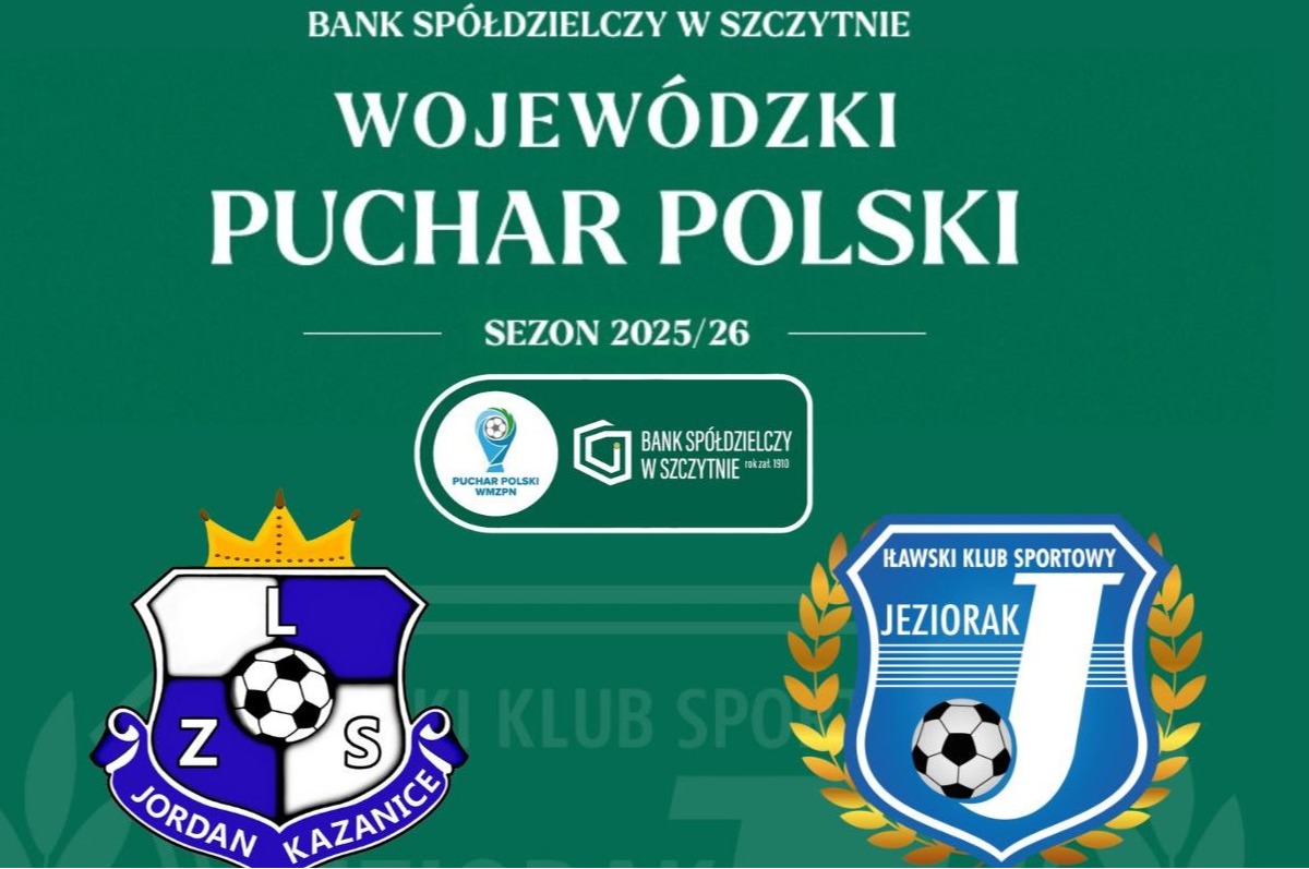 Wojewódzki Puchar Polski. Zagramy z z Jordanem Kazanice