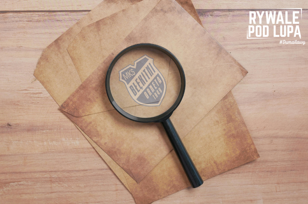 Rywale pod lupą – Błękitni Orneta