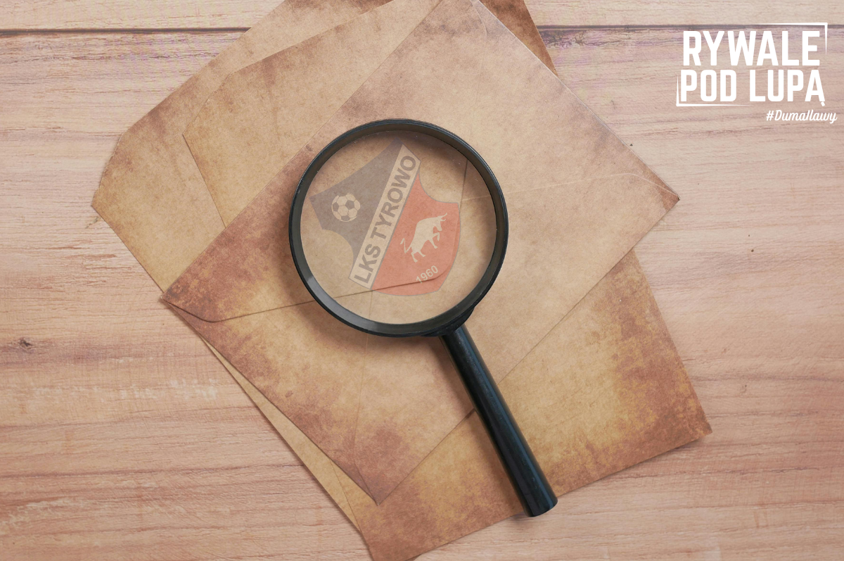 Rywale pod lupą: LKS Tyrowo